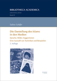 Abbildung von: Die Darstellung des Islams in den Medien - Ergon