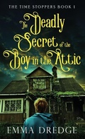 Cover: The Deadly Secret of the Boy in the Attic - Next Chapter