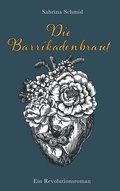 Cover: Die Barrikadenbraut - Buchschmiede von Dataform Media GmbH