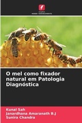 Cover: O mel como fixador natural em Patologia Diagnostica - Edicoes Nosso Conhecimento