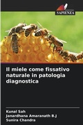 Cover: Il miele come fissativo naturale in patologia diagnostica - Edizioni Sapienza