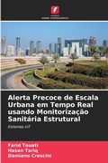 Cover: Alerta Precoce de Escala Urbana em Tempo Real usando Monitorizacao Sanitaria Estrutural - Edicoes Nosso Conhecimento