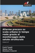 Cover: Allarme precoce su scala urbana in tempo reale grazie al monitoraggio della salute strutturale - Edizioni Sapienza