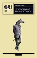 Cover: La vita sempre pi&ugrave; tragicomica - AUGH! Edizioni