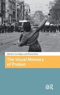 Cover: The Visual Memory of Protest - Amsterdam University Press