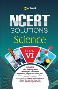 Enlarge image Cover: Arihant Ncert Solutions Guide for Class 6 Science 2024 Chapterwise Notes, Definitions, Keywords, Paheli and Boojho Questions, Ncert and Exemplar Solutions - Arihant Publications India Limited