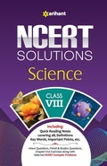 Cover: Arihant Ncert Solutions Guide for Class 8 Science 2024 Chapterwise Notes, Definitions, Keywords, Paheli and Boojho Questions, Ncert and Exemplar Solutions - Arihant Publications India Limited