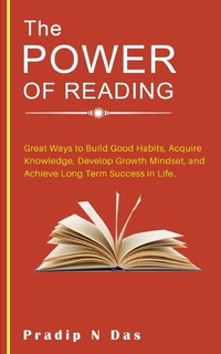 Enlarge image Cover: The Power of Reading - Pradip N Das