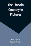 Cover: The Lincoln Country in Pictures - ALPHA EDITION