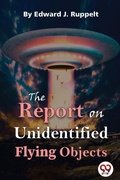 Cover: The Report on Unidentified Flying Objects - Double 9 Books LLP