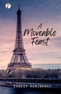 Enlarge image Cover: A Moveable Feast - Pharos Books Private Limited