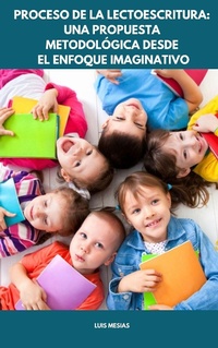 Abbildung von: Proceso de la Lectoescritura: una Propuesta Mitológica desde el Enfoque Imaginativo - El Profeta