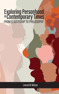 Enlarge image Cover: Exploring Personhood in Contemporary Times - Information Age Publishing