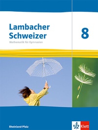 Abbildung von: Lambacher Schweizer Mathematik 8. Ausgabe Rheinland-Pfalz - Klett