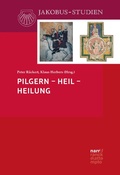 Cover: Pilgern - Heil - Heilung - Narr Francke Attempto Verlag