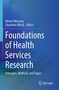 Enlarge image Cover: Foundations of Health Services Research - Springer