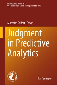 Enlarge image Cover: Judgment in Predictive Analytics - Springer