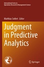 Cover: Judgment in Predictive Analytics - Springer