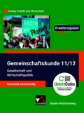 Cover: Kolleg Politik und Wirtschaft - Baden-W&uuml;rttemberg - neu / Gmk BW 11/12 neu: Gesellschaft u. Wirtschaftspol. - Buchner, C.C.