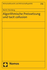 Abbildung von: Algorithmische Preissetzung und tacit collusion - Nomos