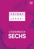 Cover: Feiert Jesus! 6 - H&auml;nssler