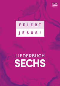 Abbildung von: Feiert Jesus! 6 - Hänssler