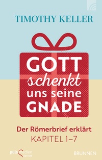 Abbildung von: Gott schenkt uns seine Gnade - Brunnen Verlag GmbH