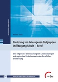 Cover: F&ouml;rderung von heterogenen Zielgruppen im &Uuml;bergang Schule - Beruf - wbv Media