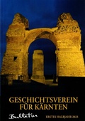 Cover: Bulletin des Geschichtsvereines f&uuml;r K&auml;rnten - Geschichtsverein f&uuml;r K&auml;rnten