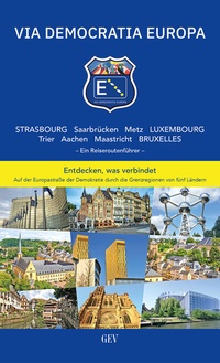Abbildung von: VIA DEMOCRATIA EUROPA - GEV - Grenz-Echo-Verlag
