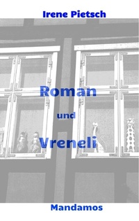 Enlarge image Cover: Roman und Vreneli - Mandamos Verlag