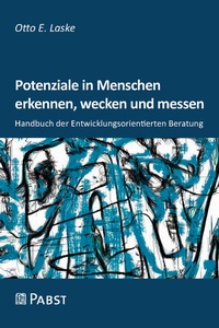 Abbildung von: Potenziale in Menschen erkennen, wecken und messen - Pabst Science Publishers