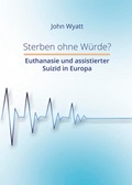 Cover: Sterben ohne W&uuml;rde? - Nova MD
