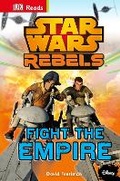 Cover: Star Wars Rebels Fight The Empire! - DK Children