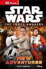 Cover: Star Wars The Force Awakens New Adventures - DK Children