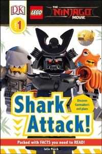 Enlarge image Cover: The LEGO (R) NINJAGO (R) Movie (TM) Shark Attack! - DK Children