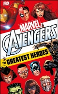 Cover: Marvel Avengers The Greatest Heroes: World Book Day 2018 - DK Children