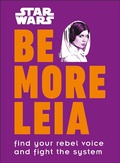 Cover: Star Wars Be More Leia - DK