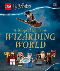 Abbildung von: LEGO Harry Potter The Magical Guide to the Wizarding World - DK Children