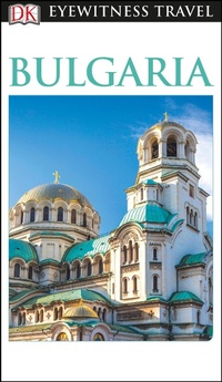 Abbildung von: DK Bulgaria - DK Eyewitness Travel
