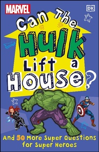 Abbildung von: Marvel Can The Hulk Lift a House? - DK Children
