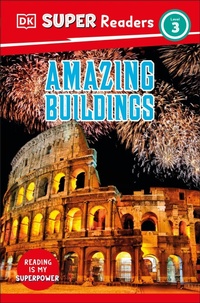 Abbildung von: DK Super Readers Level 3 Amazing Buildings - DK Children