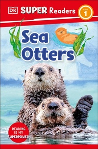Abbildung von: DK Super Readers Level 1 Sea Otters - DK Children