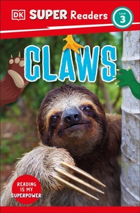 Abbildung von: DK Super Readers Level 3 Claws - DK Children