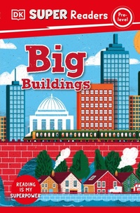 Abbildung von: DK Super Readers Pre-Level Big Buildings - DK Children