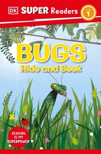 Abbildung von: DK Super Readers Level 1 Bugs Hide and Seek - DK Children