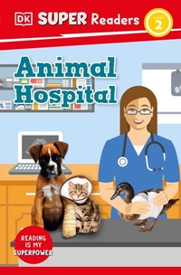 Abbildung von: DK Super Readers Level 2 Animal Hospital - DK Children