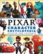 Cover: Disney Pixar Character Encyclopedia Updated and Expanded - DK Children