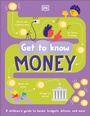 Cover: Get To Know: Money - DK Children
