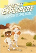 Cover: The Secret Explorers and the Desert Disappearance - DK flip